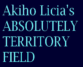 Akiho Licia's ABSOLUTELY TERRITORY FIELD